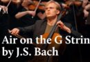 Air on the G String by J. S. Bach – Philipp Schupelius | Classic FM