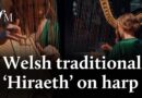 Stirring harp ‘Hiraeth’ by Grace Williams – Alis Huws | Classic FM