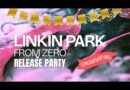 Linkin Park – From Zero Album Release Party