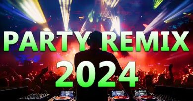 PARTY REMIX 2024 🔥 Mashups & Remixes Of Popular Songs 🔥 DJ Remix Club Music Dance Mix 2024