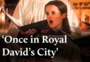 Once in Royal David’s City | Classic FM