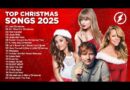 Top Christmas Songs of All Time 🎅🏼 Best Christmas Music Playlist