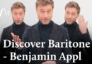 Discover Baritone with Benjamin Appl | Classic FM