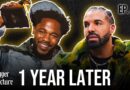 Kendrick vs Drake: 1 Year Later Reflection By The Bigger Picture | Ep. 46