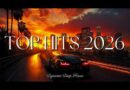 Top Hits 2026 Playlist 🎧 Latest Top Songs 2026 🎧 Spotify Playlist 2026 🎶 Pop Music 2026